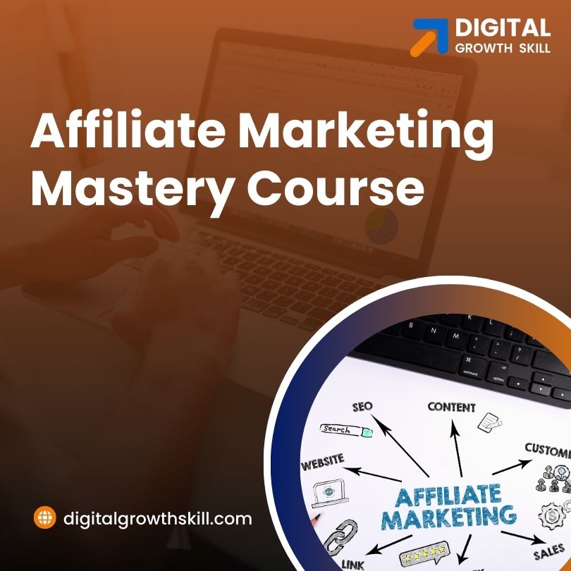 Affiliate Marketing Mastery Course