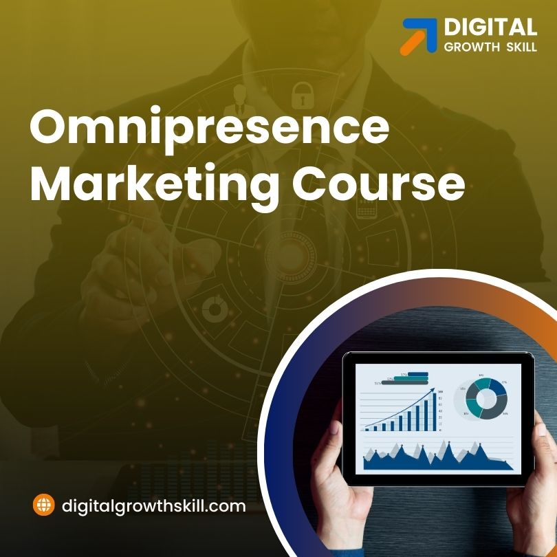 Omnipresence Marketing Course