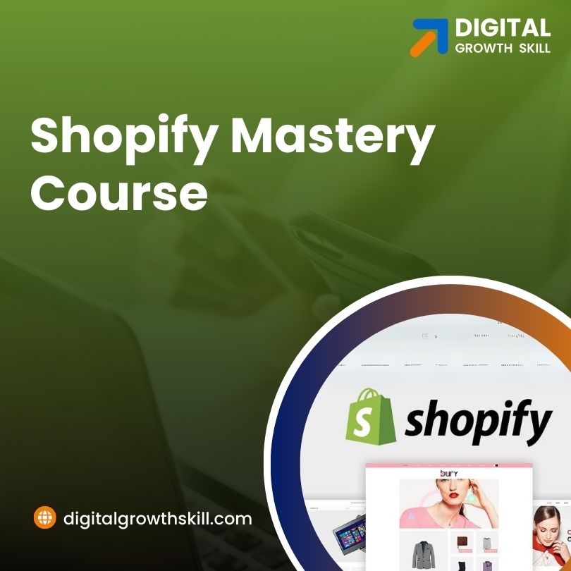 Shopify Mastery Course