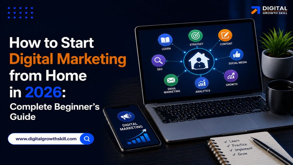 How to Start Digital Marketing from Home in 2026