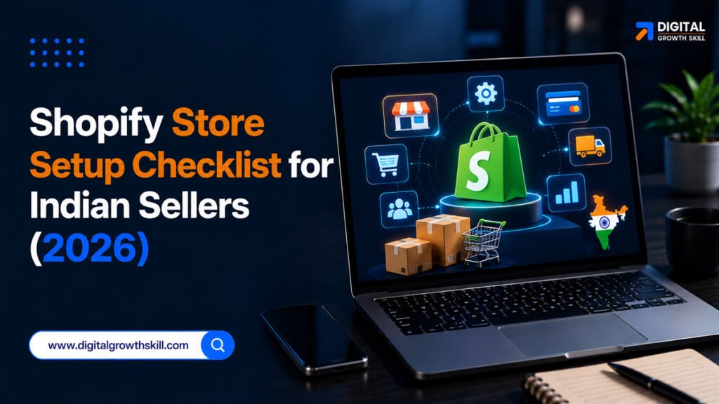 Shopify Store Setup Checklist for Indian Sellers (2026)